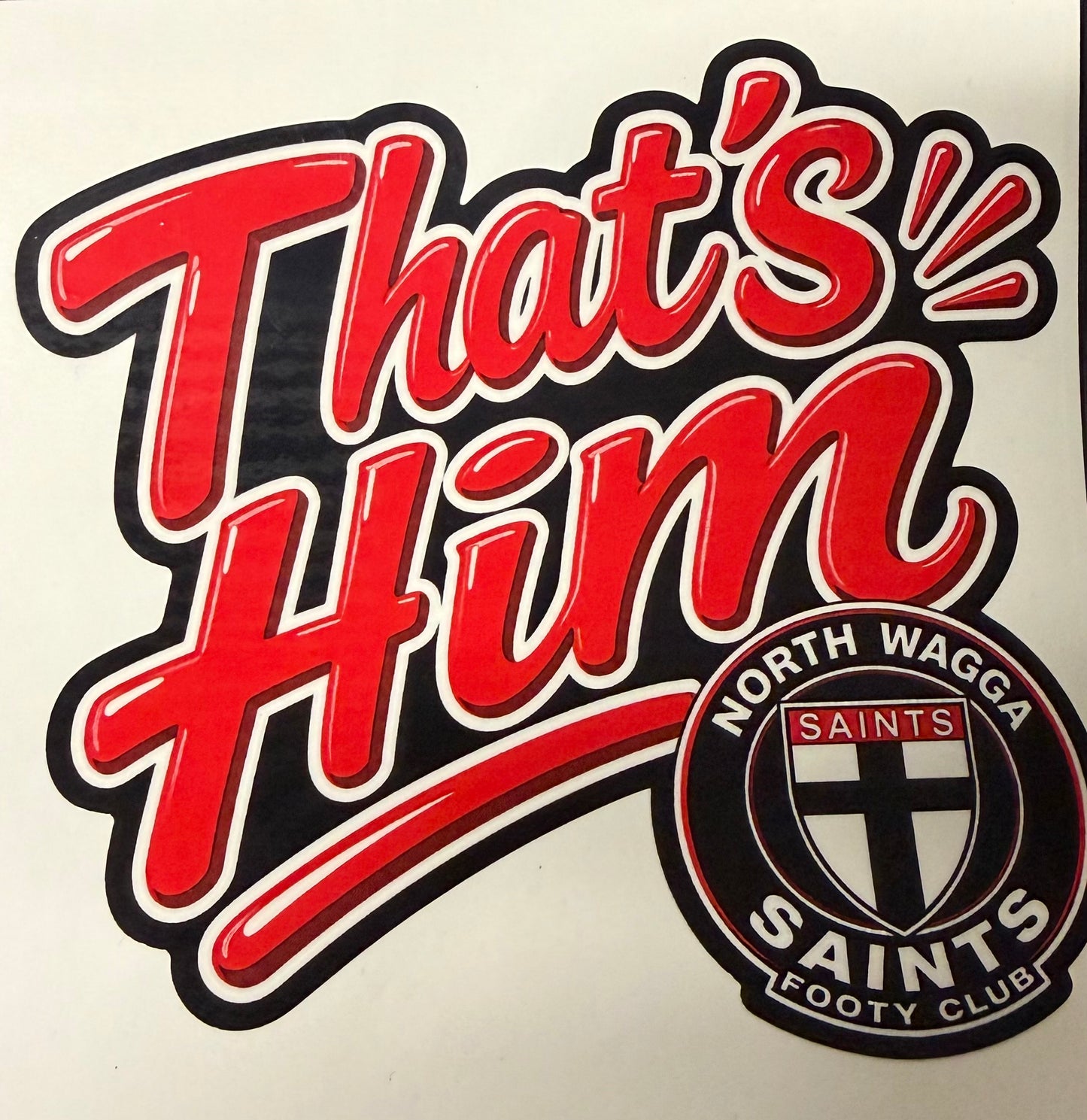 ‘Thats Him’ Bumper sticker